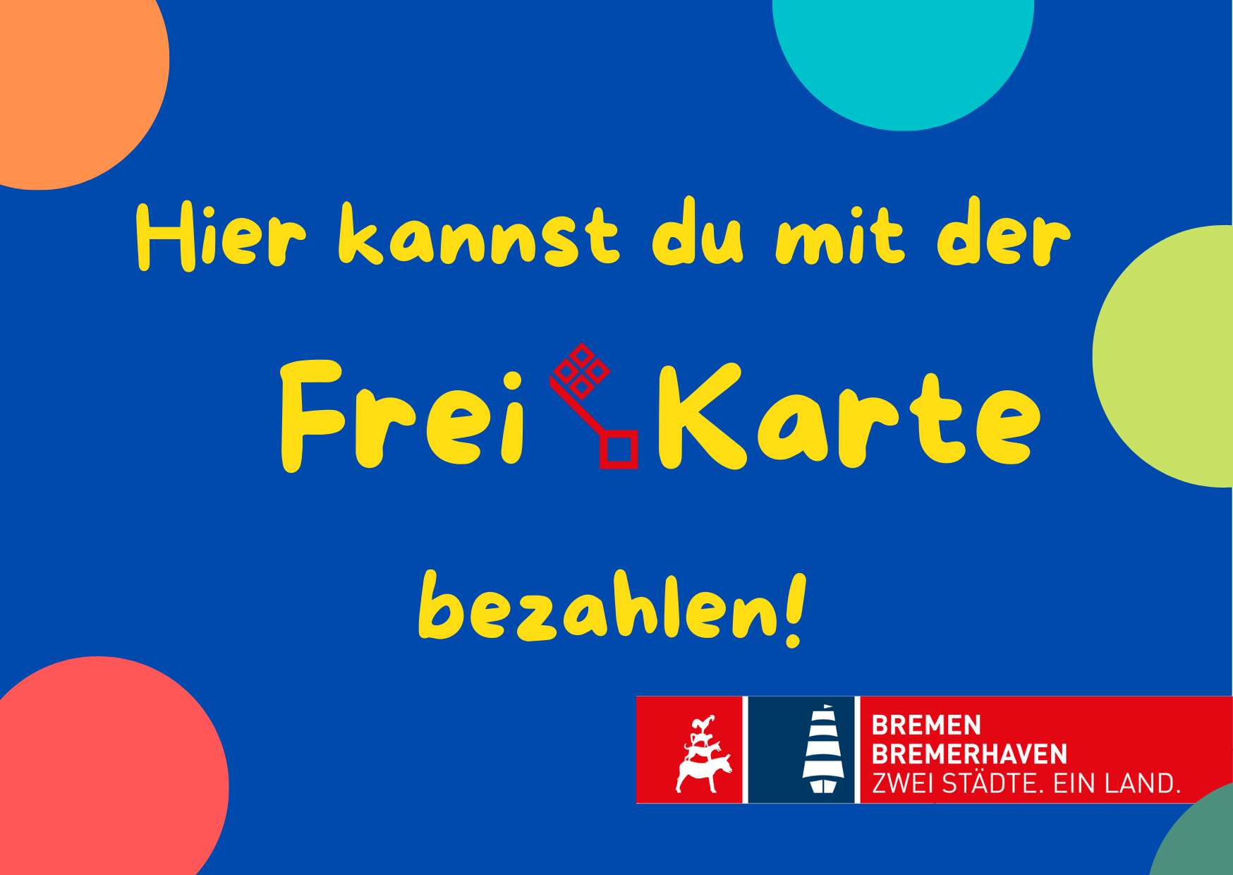 Hier mit der Freikarte bezahlen 